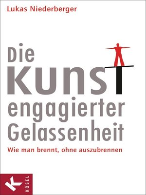 cover image of Die Kunst engagierter Gelassenheit